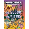 Minecraft - Bir Soğuk Bir Sıcak