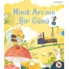 Minik Arının Bir Günü