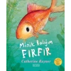 Minik Balığım Fırfır