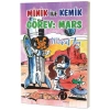 Minik İle Kemik Görev : Mars
