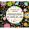 Minikler İçin Mandala - Miniklerin Mandalası