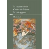 Minyatürlerle Osmanlı-İslam Mitologyası