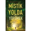 Mistik Yolda Yürümek