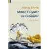 Mitler, Rüyalar ve Gizemler