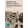Modern Irakın Osmanlı Kökenleri