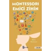 Montessorı Emici Zihin