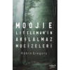 Moojie Littleman’in Akılalmaz Mucizeleri