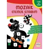Mozaik Etkinlik Kitabım 2 (Dörtgen)