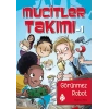 Mucitler Takımı 1 - Görünmez Robot