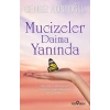 Mucizeler Daima Yanında