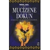 Mucizene Dokun