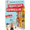 Muhteşem Osmanlılar