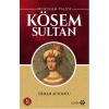 Muhteşem Valide - Kösem Sultan