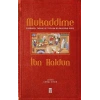 Mukaddime ve Evrensel Tarihe ve Toplum Bilimlerine Giriş (Ciltli)