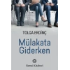 Mülakata Giderken