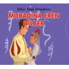 Muradına Eren Dilber-Billur Köşk Masalları