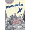 Mürekkepçiler - Uyku Tulumuyla Okula