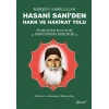 Mürşid-i Kamilullah Hasani Saniden Hakk ve Hakikat Yolu