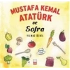 Mustafa Kemal Atatürk ve Sofra