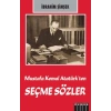 Mustafa Kemal Atatürk’ten Seçme Sözler