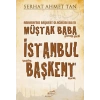 Müştak Baba İstanbul Başkent