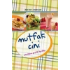 Mutfak Cini  Çocuklara Pratik Tarifler