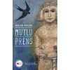 Mutlu Prens (İnce)