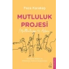 Mutluluk Projesi - Mutluluğa 53 Adım