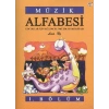 Müzik Alfabesi  Çocuklar İçin Eğlenceli Müzik Teori Kitabı 1. Bölüm