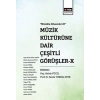 Müzik Kültürüne Dair Çeşitli Görüşler X