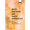 Müzik Kültürüne Dair Çeşitli Görüşler XIV