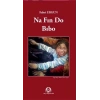 Na Fın Do Bıbo