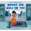 Namaz İçin Gizli Bir Yer