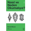 Nasıl ve Neden Okumalıyız?