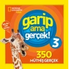 National Geographic Kids - Garip Ama Gerçek 3