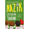 Nazik Çocuklar Takımı