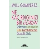 Ne Kaçırdığınızı Bir Görün
