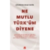 Ne Mutlu Türküm Diyene