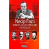 Necip Fazıl Tenkitler, Polemikler, Kavgalar