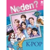 Neden? K-POP