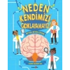 Neden Kendimizi Gıdıklayamayız?