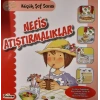 Nefis Atıştırmalıklar - Küçük Şef Serisi