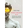 Neo İnsan 10.0 Gelecek Nasıl Şekillenecek?