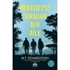 Neredeyse Sıradan Bir Aile