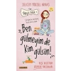 Neşeli Günlük - Ben Gülmeyim de Kim Gülsün!