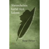 Nietzschenin Kartal Tüyü Kalemi