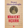 Nihavent Hıçkırık - İhsan Raif’in Romanı