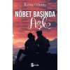 Nöbet Başında Aşk - 2