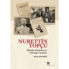 Nurettin Topçu - Dünden Kalanlar ve Geleceğe Umutlar