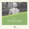 Nurettin Topçu Hayatı ve Bibliyografyası